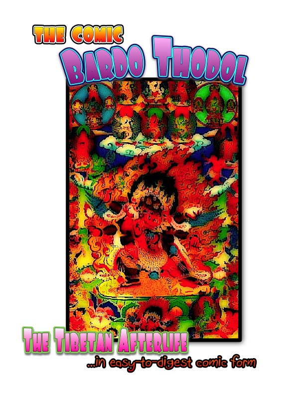 The Comic Bardo Thodol by Thomas Coville